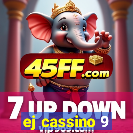 ej cassino 9